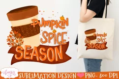 Pumpkin spice season PNG for Sublimation |Fall T-shirt PNG Product Image 2
