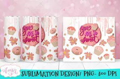 Baker tumbler wrap PNG for sublimation | You are so sweet Product Image 3