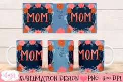 Mom mug wrap PNG| Mother's day sublimation design for mugs Product Image 2