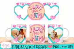 Mum photo mug Wrap for Sublimation | Mothers day mug PNG Product Image 1