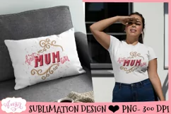 Best Mum Ever Sublimation Design | Mother's Day PNG Product Image 2