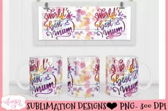 World's best mum mug wrap PNG| Mother's day sublimation Product Image 3