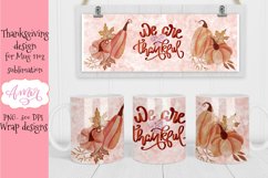 We are thankful design for mug sublimation 11oz Product Image 2