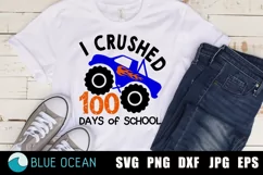 I Crushed 100 Days of School SVG, Boy 100 Days of School Product Image 1