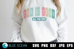 God is Good All The Time Svg, Bible Verse svg, God is good Product Image 1