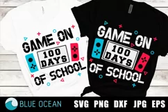 Game on 100 days of school SVG, 100 days boys SVG, 100 Days Product Image 1