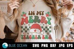 In my merry teacher era SVG, Teacher christmas SVG Product Image 1
