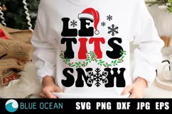 Le tits now SVG, Le tits now PNG, Funny Christmas SVG Product Image 1