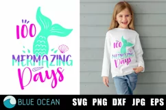 100 mermazing days SVG, 100 days of school SVG, 100 days SVG Product Image 1
