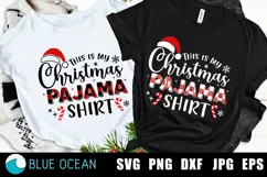 This is my christmas pajama shirt SVG, Chrismtas Pajama svg Product Image 1