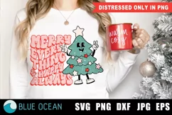 Merry Everything and happy always PNG, Tis the season Product Image 1