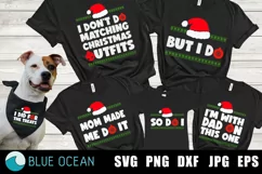 I don't do matching christmas outfits SVG, But I do SVG Product Image 1