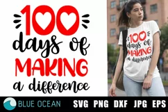 100 days of making a diference SVG, 100 days of school SVG Product Image 1