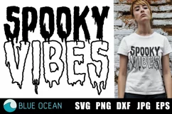 Spooky Vibes SVG, Halloween SVG, Halloween shirt svg Product Image 1