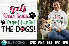 Dear Santa don't forget the dogs SVG, Dog Christmas SVG Product Image 1