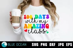 100 days with my amazing class SVG, 100 days of school SVG, Product Image 1