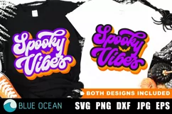 Spooky Vibes SVG, Halloween SVG, Halloween shirt svg, Spooky Product Image 1
