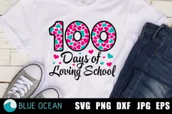 100 days of loving school SVG, 100 days of school SVG Product Image 1