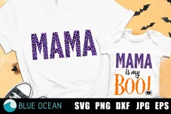 Mama is my boo SVG, Mama SVG, Halloween SVG Product Image 1