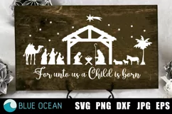 Nativity Scene SVG, For Unto Us A Child is Born SVG Product Image 1