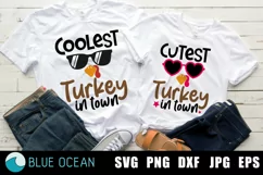Coolest turkey the town SVG, Cutest turkey in town SVG Product Image 1