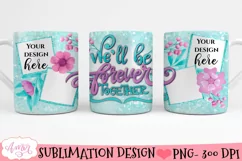 Valentines Photo Mug Wrap PNG, We'll be forever together PNG Product Image 2