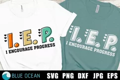 IEP svg, I encourage progress svg, Teacher IEP svg Product Image 1