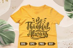 Positive quotes SVG | Be thankful always SVG Product Image 1
