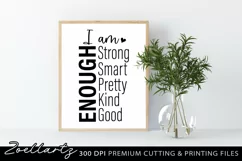 I am Enough Positive Quote SVG PNG EPS DXF Farmhouse Sign Product Image 3
