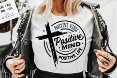 Positive vibes positive mind positive life svg, Faith SVG Product Image 1