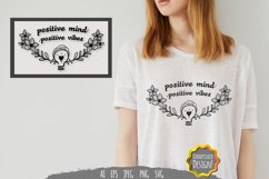 Positive Mind, Positive Vibes SVG Product Image 1