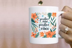 Positive Mind Positive Vibes Sublimation PNG Product Image 3