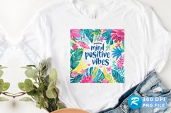 Positive Mind Positive Vibes Sublimation PNG Product Image 1