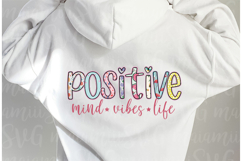 Positive Mind Vibes Life Png Sublimation Product Image 1
