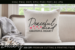 Peaceful Mind Grateful Heart Inspiring Positive Quote SVG Product Image 5