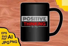 Positive Thinking - T Shirt Design Product Image 3