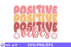 Positive vibes t shirt design retro typography for apparel Product Image 1