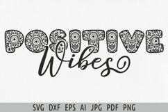 Positive vibes svg Positive quote svg Mandala sublimation Product Image 4