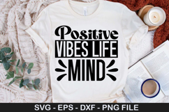 Positive Vibes Life Mind - Motivational SVG Design Product Image 1