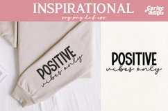 Positive Vibes Only SVG