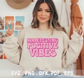 Manifesting Positive Vibes SVG, Inspirational SVG Product Image 2