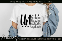 Unbreakable Unstoppable Unapologetic Inspirational Quote SVG Product Image 5
