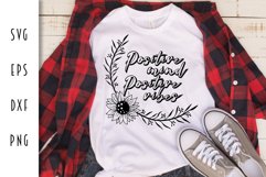 Inspirational Flower Cut File - Positive Mind Positive Vibes Product Image 1