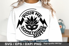 Mardi Gras SVG Design - Pour Me Something Mister Product Image 5