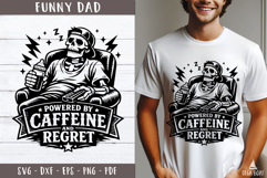 Powered by Caffeine Funny Dad design SVG PNG