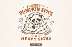 Powered by Pumpkin Spice and Heavy Sighs SVG PNG, Funny Fall Product Image 1