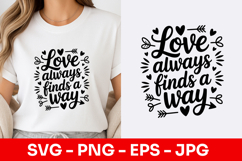 Love Always Finds A Way Bold SVG PNG Product Image 1