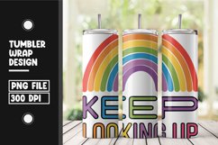 Keep looking up tumbler wrap png Product Image 1