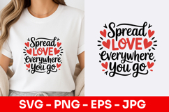 Spread Love Everywhere You Go Decorative SVG PNG Product Image 1
