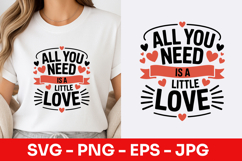 All You Need Is A Little Love Banner SVG PNG Product Image 1